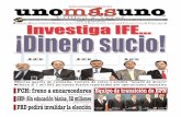 12 Julio 2012 Investiga IFE... ¡Dinero sucio!