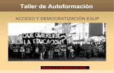 taller de autoformacion: acceso y democratizacion