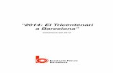 2014: El Tricentenari a Barcelona