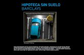 HIPOTECA SIN SUELO BARCLAYS