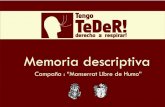 TeDeR! (Campaña Libre de Humo, Colegio Nacional de Monserrat)