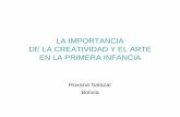 lA IMPORTANCIA DEL ARTE Y LA CREATIVIDAD-Roxana Salazar