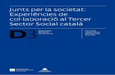 Junts per la societat: Experiències de col·laboració al Tercer Sector Social català
