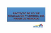 Proyecto de Ley de Regulacion y Control del Poder de Mercado