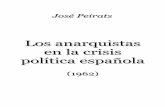 Jose Peirats. los anarquistas en la crisis politica