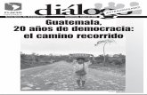 Diálogo extraordinario Nueva Época / Guatemala, 20 años de democracia: el camino recorrido