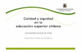 Calidad y equidad en la Educación Superior Chilena