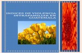 Indices de violencia intrafamiliar en guatemala 2.0