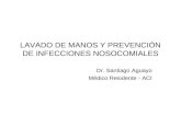 LAVADO DE MANOS Y PREVENCIÓN DE INFECCIONES NOSOCOMIALES