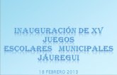 INAUGURACION DE XV JUEGOS MUNICIPALES