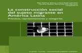 La construcción social del sujetomigrante en América LatinaPrácticas, representaciones y categorías