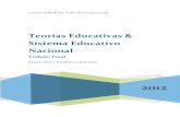 Teorías Educativas & Sistema Educativo Nacional