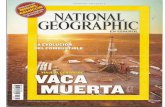 National Geographic _ Viaje al Centro de Vaca Muerta - La Resurrección de un Pueblo Llamado Añelo