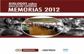 Diálogos sobre Educación Superior. Memorias 2012.