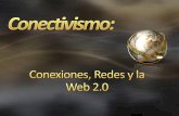 Conectivismo:Conexiones, Redes, y la Web 2.0
