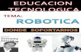 EDUCACION EN TECNOLOGIA APLICADA A ROBOTICA Y SUS RECURSOS