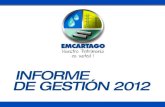 Informe de Gestion Emcartago 2012