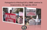 Fotogalería #YoSoy132 y SME vs la imposición, 26 agosto 2012
