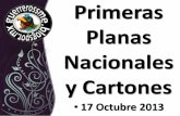 Primeras Planas Nacionales y Cartones 17 Octubre 2013