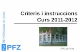 Criteris i instruccions PFZ 2011/2012