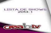 Lista de Shows Crealatv 2013-1