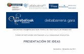 PRESENTACIÓN DE IDEAS - FOROS DE REFLEXIÓN DESTINADOS A LA COMUNIDAD EDUCATIVA