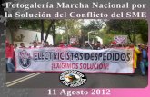 Fotogalería Marcha Nacional por la Solución del Conflicto SME 11 Agosto 2012