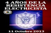 4 AÑOS DE LA RESISTENCIA ELECTRICISTA 11 Octubre 2013