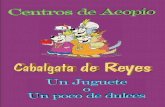 Centros de Acopio Cabalgata de Reyes