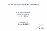 Presentación Sector Gobierno -Plan de Desarrollo Bogotá Humana