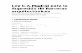 Ley C.A.Madrid para la Supresión de Barreras arquitectónicas