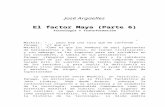 Arguelles, Jose - El Factor Maya (Parte 6)