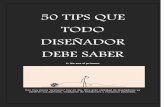 50 TIPS QUE TODO DISEÑADOR DEBE SABER