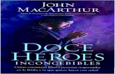 Doce héroes inconcebibles John  MacArthur
