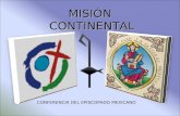 Etapas y desarrollo de la Misión Continental