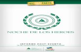NOCHE DE LOS HEROES 2012 - INFORME POST EVENTO