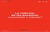 La reforma de les pensions: necessitat o interes?