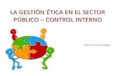 Presentación, La Gestión Ética - el Control Interno
