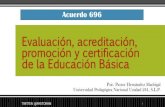 Acuerdo 696 evaluación, acreditación, promoción y certificación de