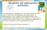 Modelos de educacion artistica