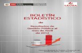 BOLETIN ESTADISTICO DE RESULTADOS DE GESTI“N PBLICA AL MES DE ABRIL 2012