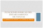 FUNCIONES BASICAS DEL DEPARTAMENTO DE VENTAS