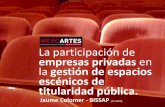 La participación de empresas privadas en la gestión de teatros públicos