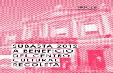 SUBASTA 2012 A BENEFICIO DEL CENTRO CULTURAL RECOLETA