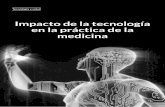 Impacto de la tecnología en la práctica de la medicina