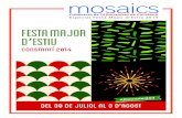 Mosaics Especial Festa Major d'Estiu 2014