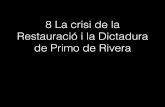 8 la crisi de la restauració i la dictadura de primo de rivera