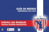 Chivas Los Ángeles Temporada 2014-2015 | Guía de Medios