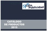 CATÁLOGO DE PRODUCTOS 2015 - LYTOPUBLICIDAD