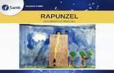 Rapunzel - Eduardo e Miguel